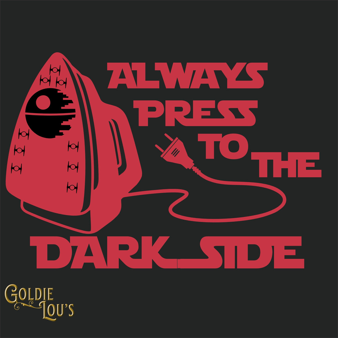 Always Press to the Dark Side Quilting T-shirt
