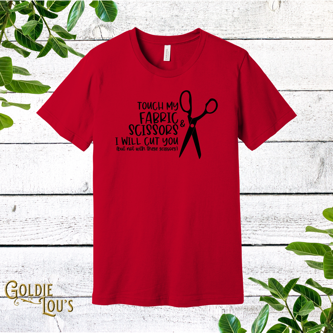 Don't Touch My Fabric Scissors T-shirt