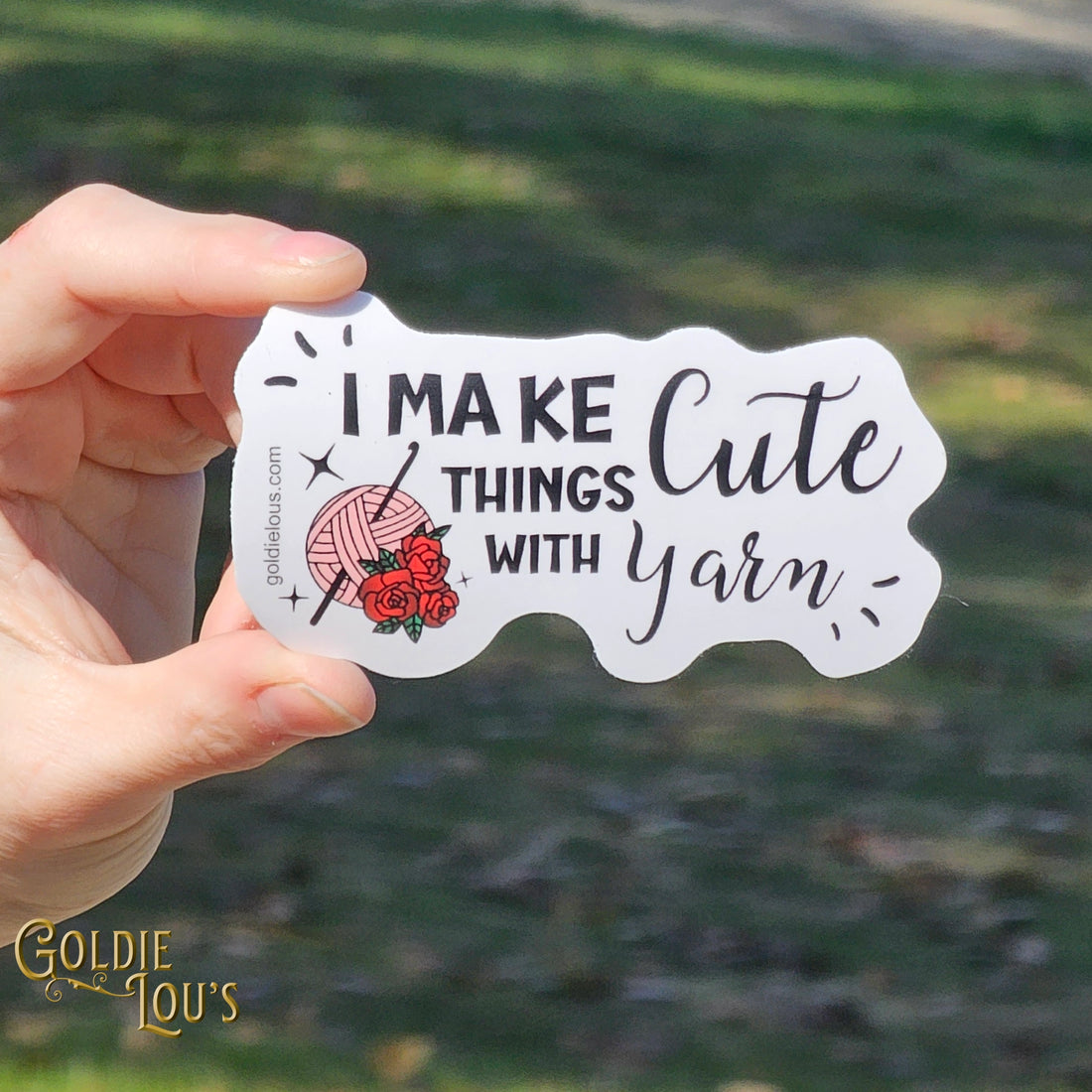 I Make Cute Things With Yarn Sticker