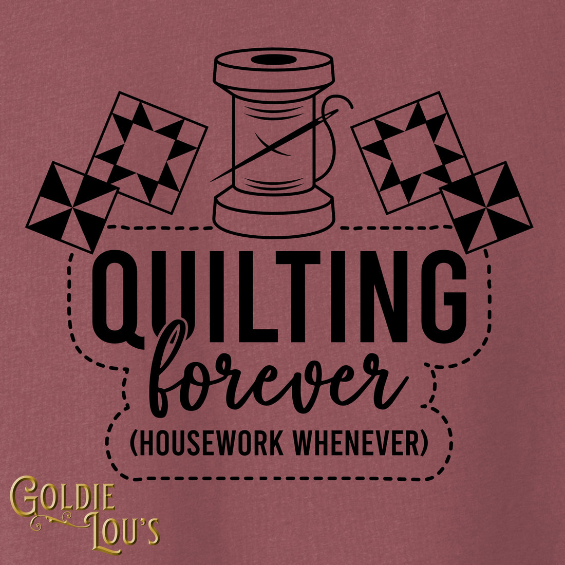 Quilting Forever T-shirt
