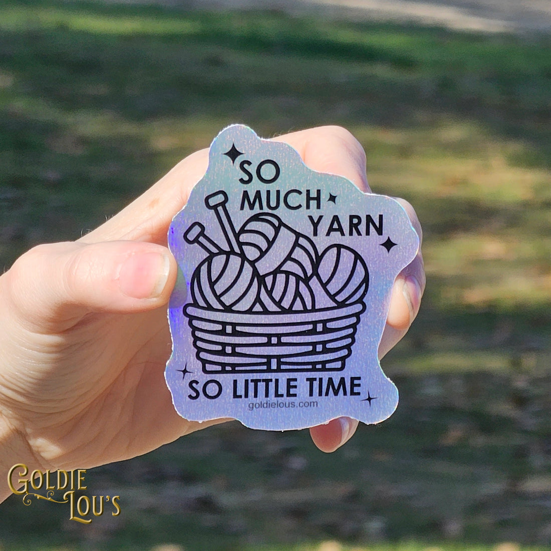So Much Yarn So Little Time Sticker