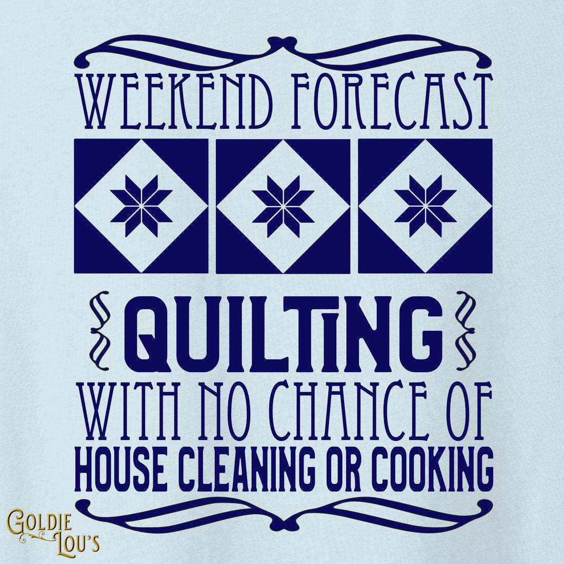 Weekend Forecast Quilting T-shirt